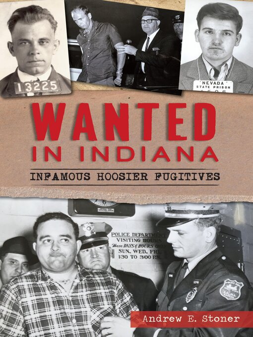 Title details for Wanted in Indiana by Andrew E. Stoner - Available